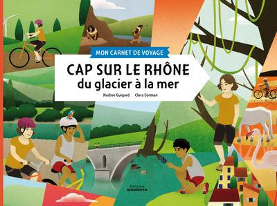 Emprunter Cap sur le Rhône. Du glacier à la mer livre