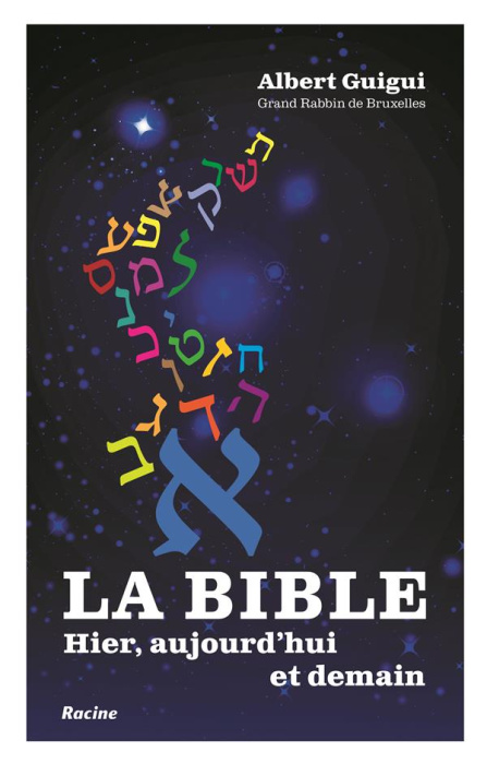 Emprunter La bible. Hier, aujourd'hui et demain livre