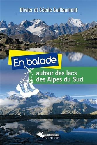 Emprunter En balade autour des lacs des Alpes du Sud. 51 randonnées livre
