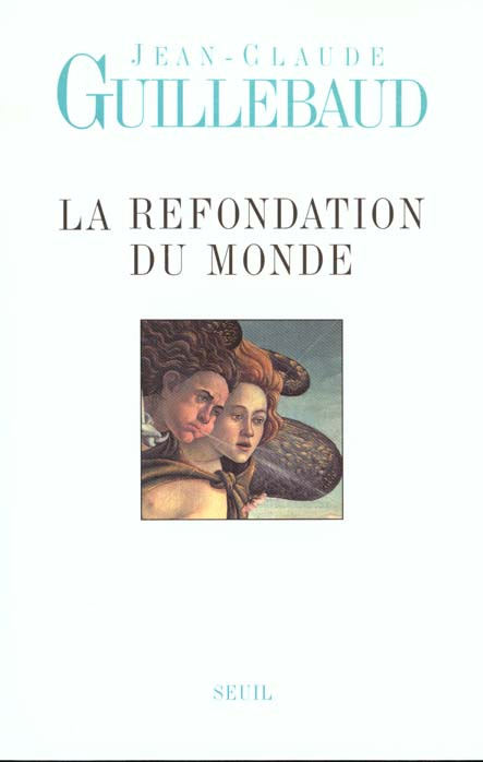 Emprunter La refondation du monde livre