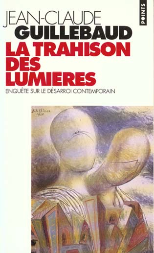 Emprunter LA TRAHISON DES LUMIERES. Enquête sur le désarroi contemporain livre