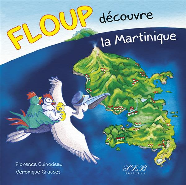 Emprunter Floup découvre la Martinique livre
