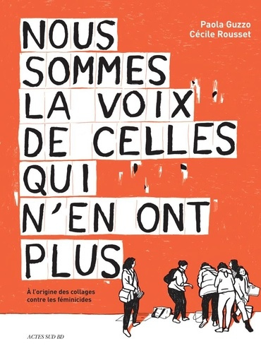 Emprunter Nous sommes la voix de celles qui n'en ont plus. A l'origine des collages contre les féminicides livre