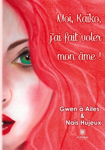 Emprunter Moi, Kaïko, j'ai fait voler mon âme ! livre