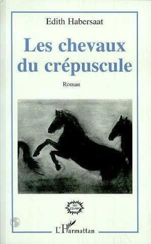 Emprunter Les chevaux du crepuscule livre