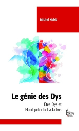 Emprunter Le génie des Dys. Etre Dys et Haut Potentiel à la fois livre
