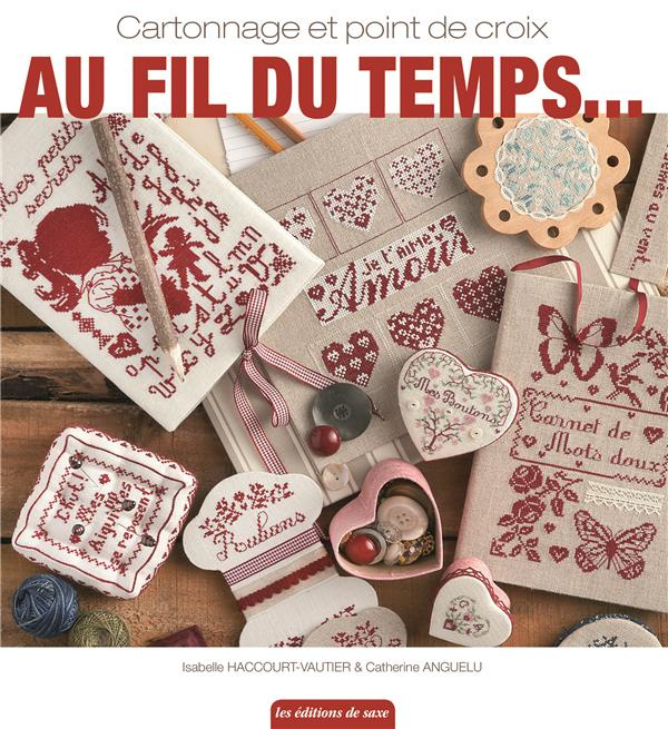 Emprunter Au fil du temps... Cartonnage et point de croix livre