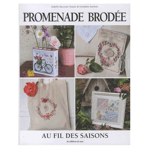 Emprunter Promenade brodée. Au fil des saisons livre