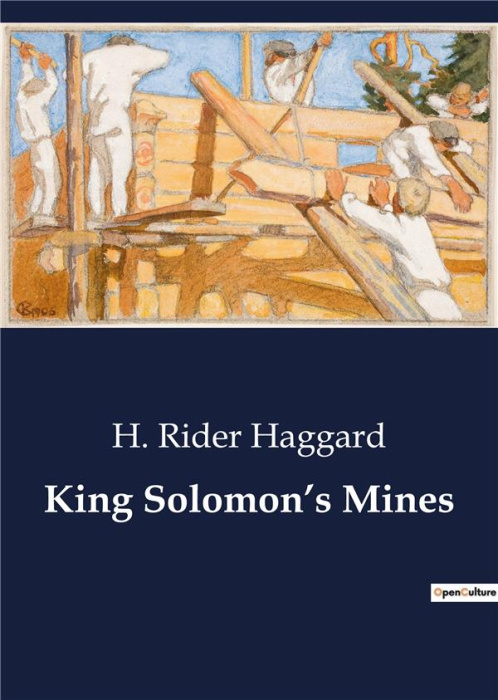 Emprunter KING SOLOMON'S MINES - A DARING QUEST FOR LEGENDARY TREASURE IN THE HEART OF AFRICA. livre