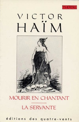 Emprunter Mourir en chantant - la servante livre