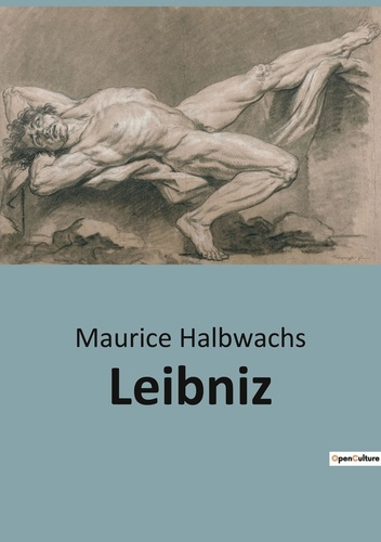 Emprunter Leibniz. Exploration de la philosophie de Leibniz à travers la Monadologie livre