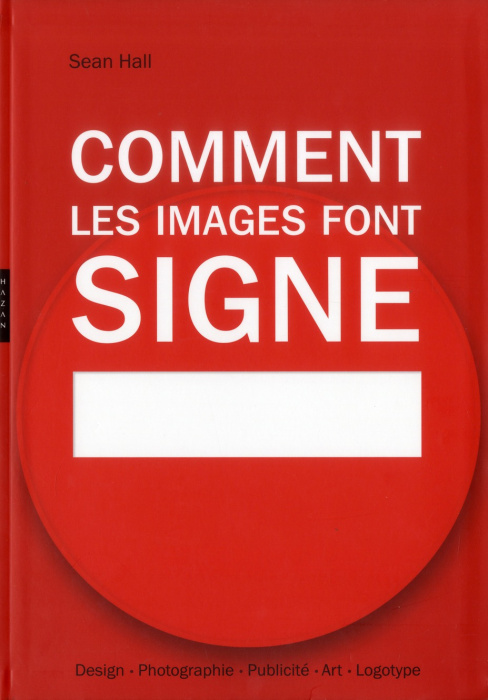 Emprunter Comment les images font signe. La sémiotique facile livre