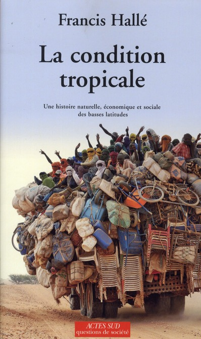 Emprunter La condition tropicale. Une histoire naturelle, économique et sociale des basses latitudes livre