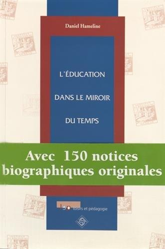 Emprunter L'éducation dans le miroir du temps livre