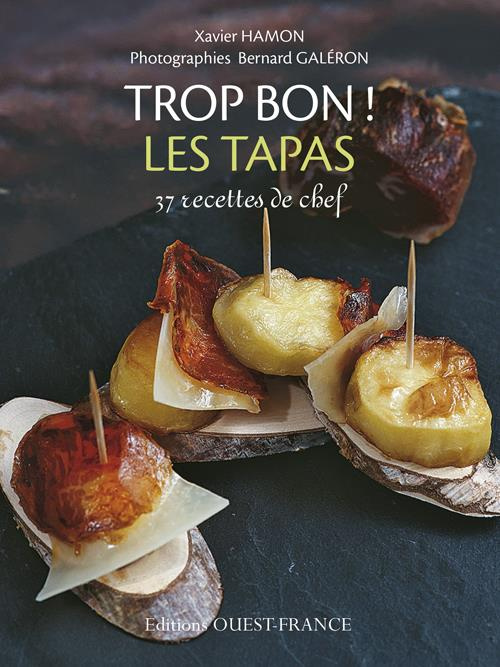 Emprunter Les tapas. 43 recettes de chef livre