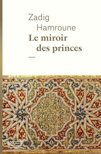 Emprunter Le miroir des princes livre