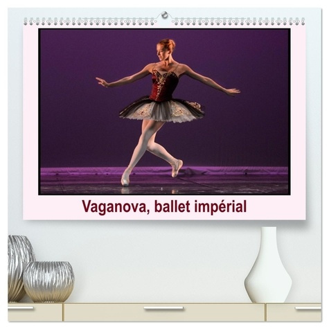 Emprunter Vaganova, ballet impérial (Calendrier mural 2026 DIN A2 vertical) calendrier de bureau. L'Académie livre