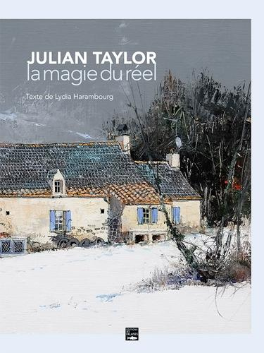 Emprunter Julian Taylor, la magie du réel livre