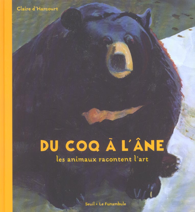Emprunter Du coq à l'âne. Les animaux racontent l'art livre