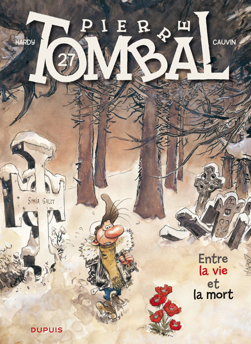 Emprunter Pierre Tombal Tome 27 : Entre la vie et la mort livre