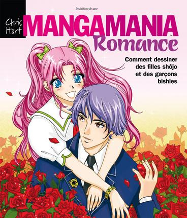 Emprunter Mangamania romance. Comment dessiner des filles shôjo et des garçons bishies livre