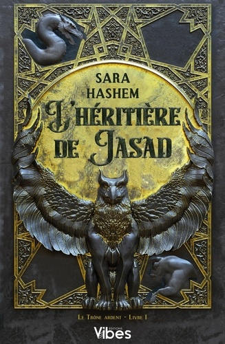 Emprunter Le Trône ardent. Tome 1, L'héritière de Jasad livre