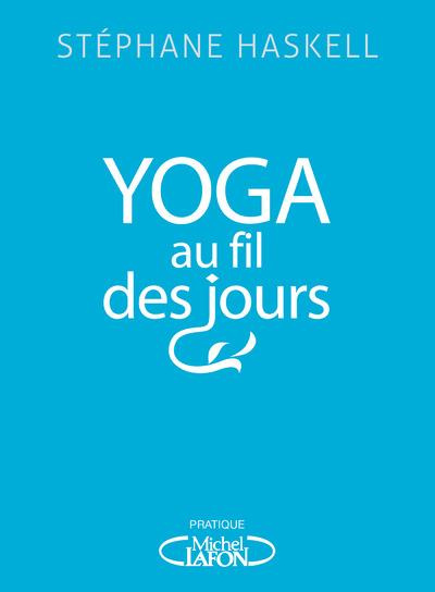 Emprunter Yoga au fil des jours. 108 pensées et postures livre