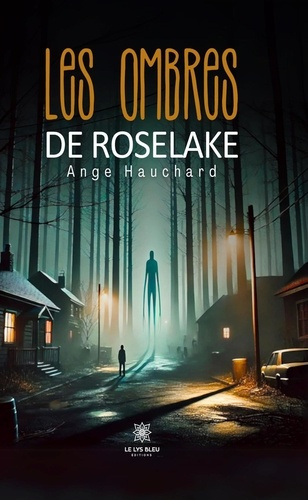 Emprunter Les ombres de Roselake livre