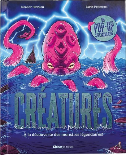 Emprunter Créatures. A la découverte des monstres légendaires ! livre