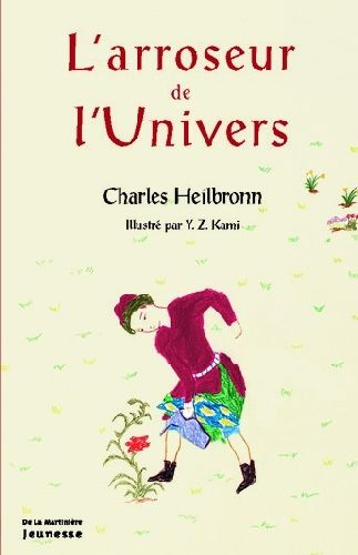 Emprunter L'arroseur de l'univers livre