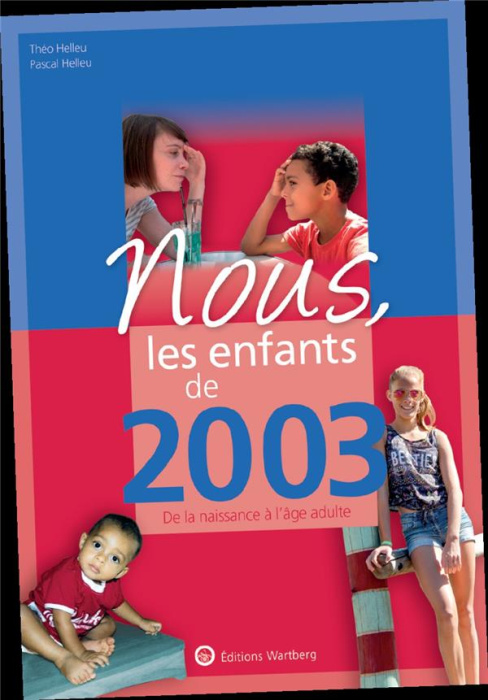Emprunter Nous, les enfants de 2003. De la naissance à l'âge adulte, Edition 2020 livre