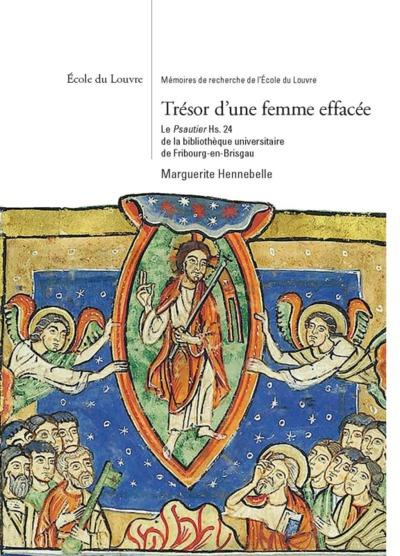 Emprunter Trésor d'une femme effacée. Le Psautier HS. 24 de la Bibliothèque universitaire de Fribourg-en-Brisg livre