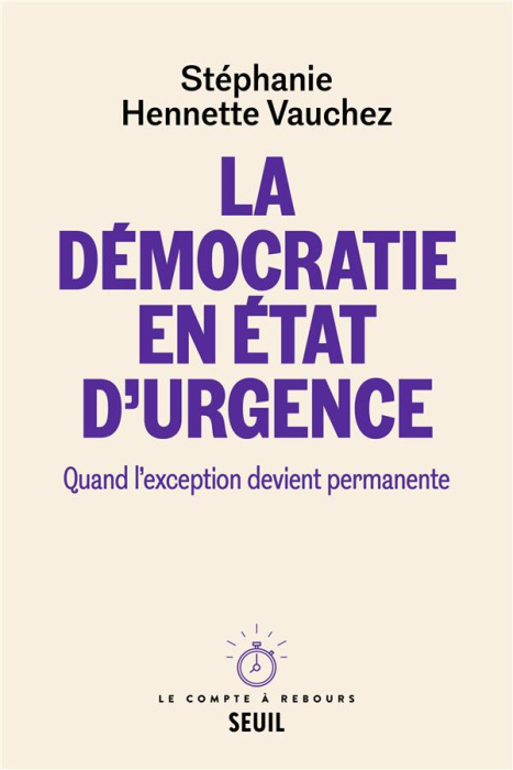 Emprunter La Démocratie en état d'urgence. Quand l'exception devient permanente livre