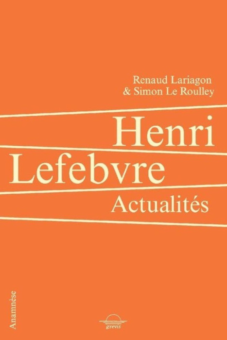 Emprunter Henri Lefebvre. Actualités livre