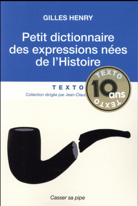 Emprunter Petit dictionnaire des expressions nées de l'Histoire livre