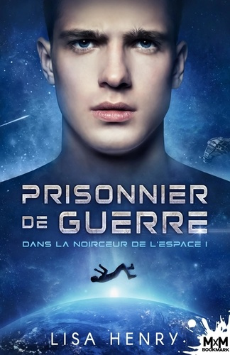 Emprunter Dans la noirceur de l'espace Tome 1 : Prisonnier de guerre livre