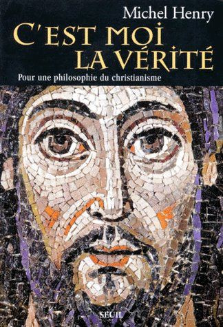 Emprunter C'EST MOI LA VERITE. Pour une philosophie du christianisme livre