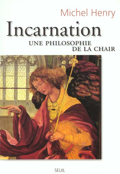 Emprunter Incarnation. Une philosophie de la chair livre
