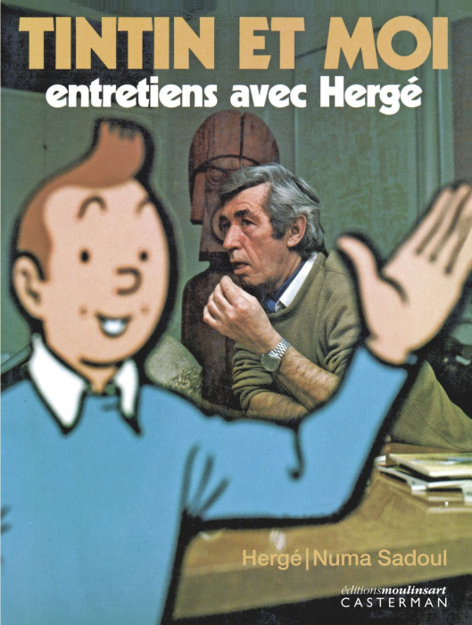 Emprunter Tintin et moi. Entretiens avec Hergé livre