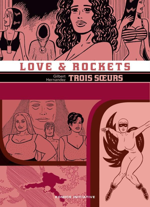 Emprunter Love & Rockets Tome 12 : Trois soeurs livre