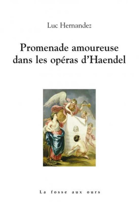 Emprunter Promenade amoureuse dans les opéras de Haendel livre