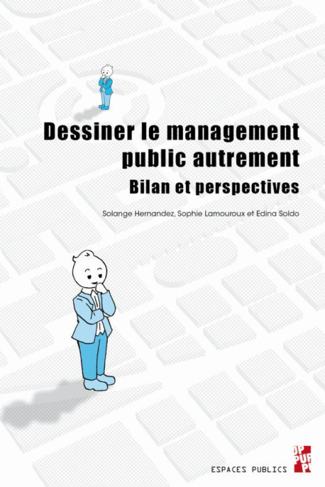 Emprunter Dessiner le management public autrement. Bilan et perspectives livre