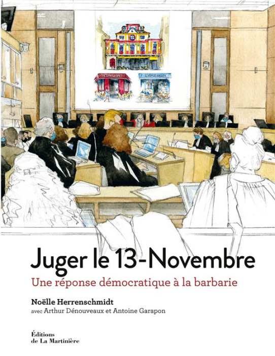 Emprunter Juger le 13-Novembre. Une réponse démocratique à la barbarie livre