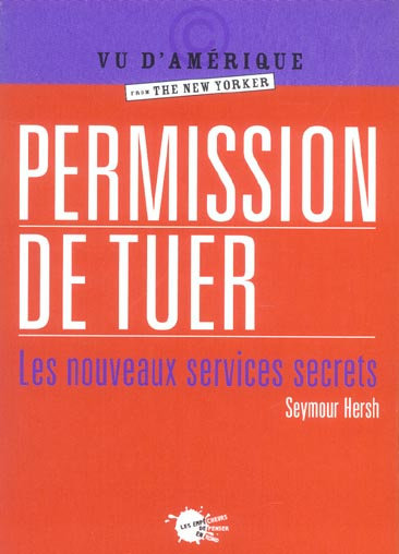 Emprunter Permission de tuer. Les nouveaux services secrets livre