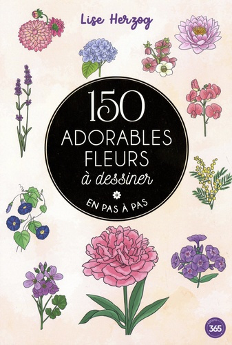 Emprunter 150 adorables fleurs à dessiner en pas à pas livre