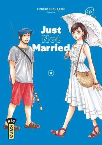 Emprunter Just Not Married Tome 4 livre