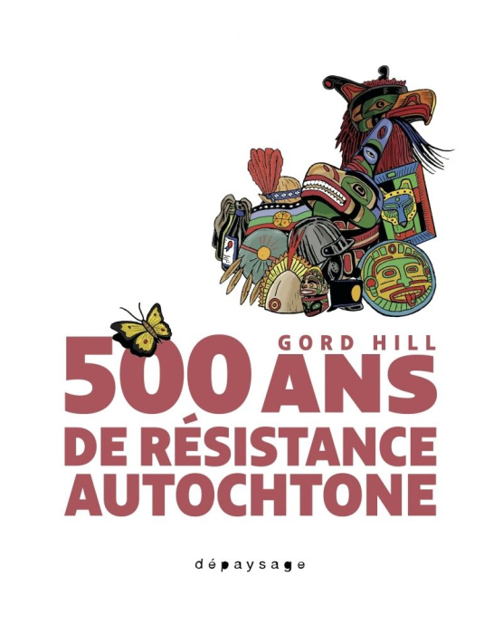 Emprunter 500 ans de résistance autochtone livre