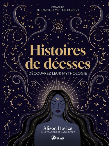 Emprunter Histoires de déesses. Découvrez leur mythologie livre