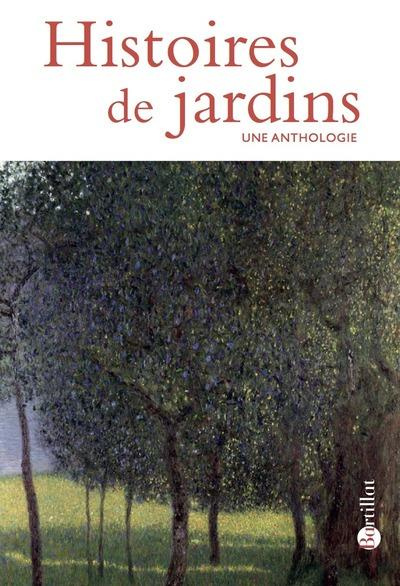 Emprunter Histoires de jardins. Une anthologie livre