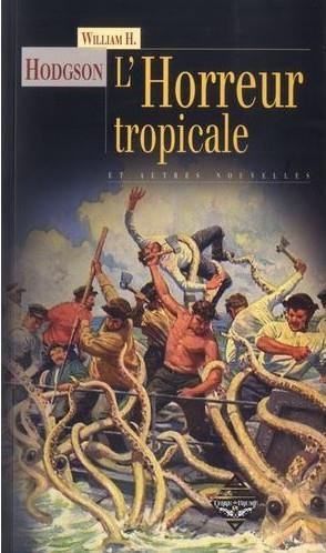 Emprunter L'horreur tropicale. livre